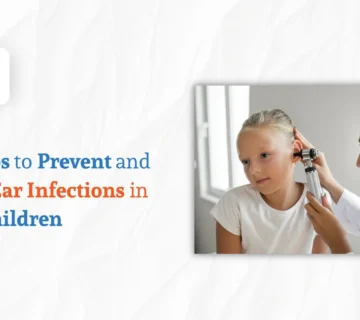 Easy Steps To Prevent And Manage Ear Infections In Young Children